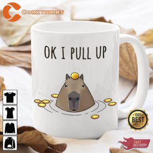 Ok I Pull Up Capybara Coffee Mug