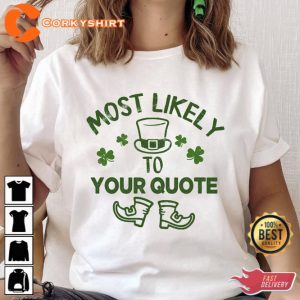 Personalized Most Likely To Shirt St Patricks Day Party