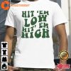 Philadelphia Eagles Hit Em Low Hit Em High Shirt