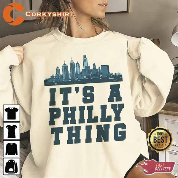 Philadelphia Football It’s A Philly Thing Shirt