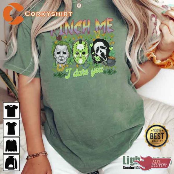 Pinch Me I Date You Horror Movies St Patricks Day Shirt