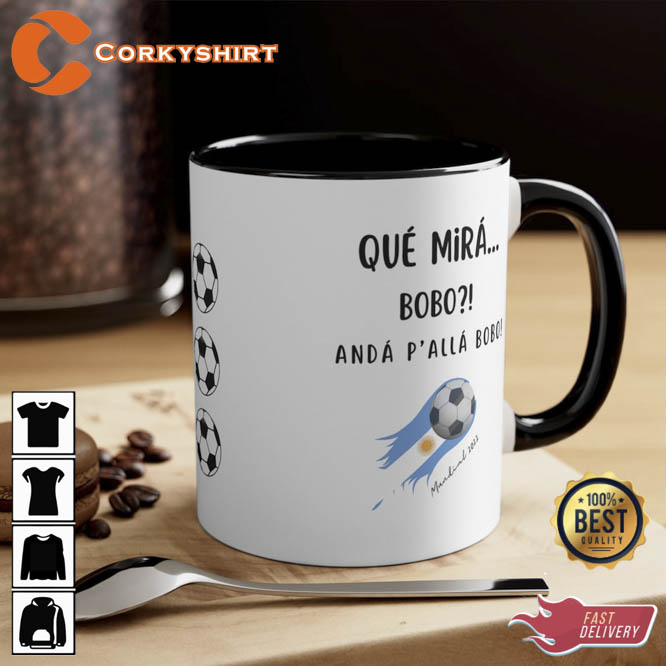 Qué Mirá Bobo Argentina Fútbol Accent Coffee Mug