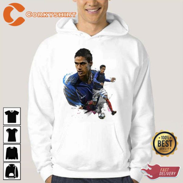 Raphael Varane Is The Best Defender In The World Tee