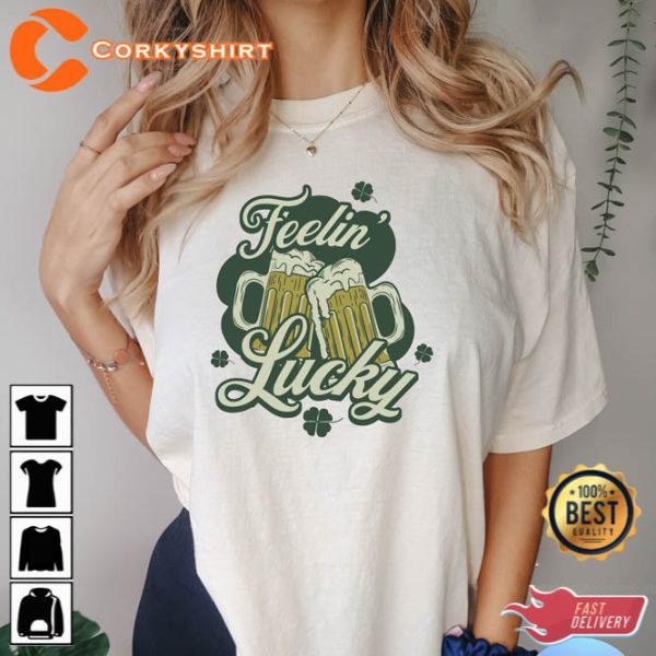 Saint Patricks Day Feelin Lucky Drinking Shirt For Party