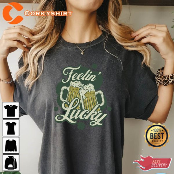 Saint Patricks Day Feelin Lucky Drinking Shirt For Party