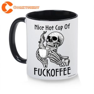 Skull Nice Hot Cup Of Fuckoffee Mug