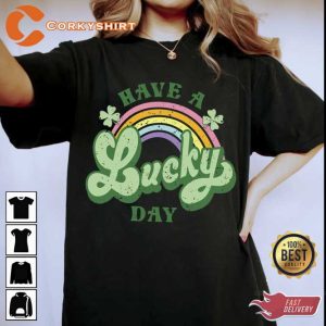 St Patty's Day Have A Lucky Day Shirt (1)