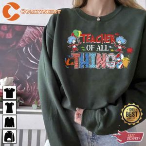 Teacher of All Things Dr Suess T-shirt