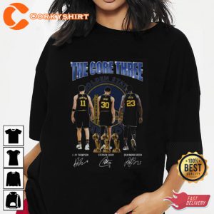 The Core Three Klay Thompson Stephen Curry And Draymond Green T Shirt