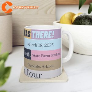 The Eras Tour 2023 I Was There Taylor Mug