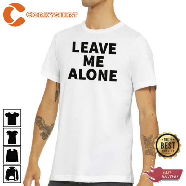 The Kid Laroi Leave Me Alone T-Shirt