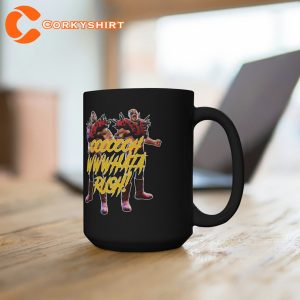 The Road Warriors OOOOOOH WWWHAT RUSH Coffee Mug (3)