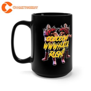 The Road Warriors OOOOOOH WWWHAT RUSH Coffee Mug