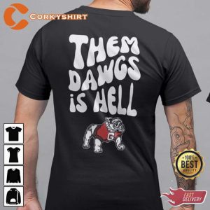 Them Dawgs is Hell Wavy Text T-Shirt1