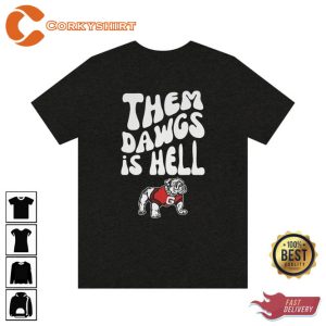 Them Dawgs is Hell Wavy Text T-Shirt