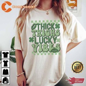 Thighs Lucky Vibes St Patricks Day Shirt