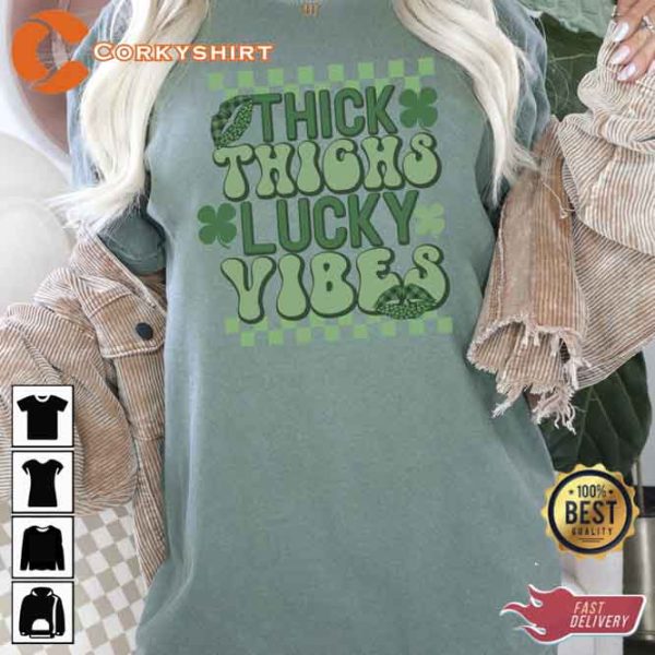 Thighs Lucky Vibes St Patricks Day Shirt