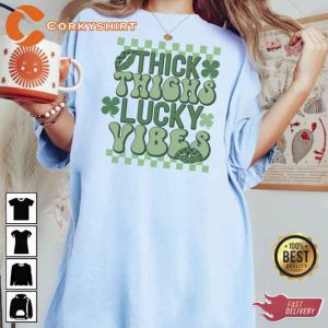 Thighs Lucky Vibes St Patricks Day Shirt7