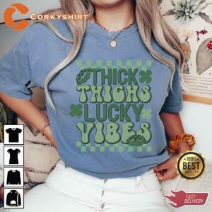 Thighs Lucky Vibes St Patricks Day Shirt8