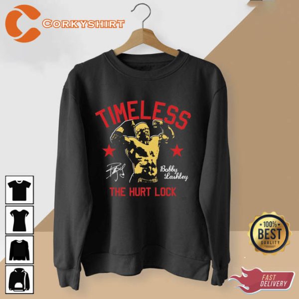 Timeless The Hurt Lock Nice Bobby Lashley Signature Shirt