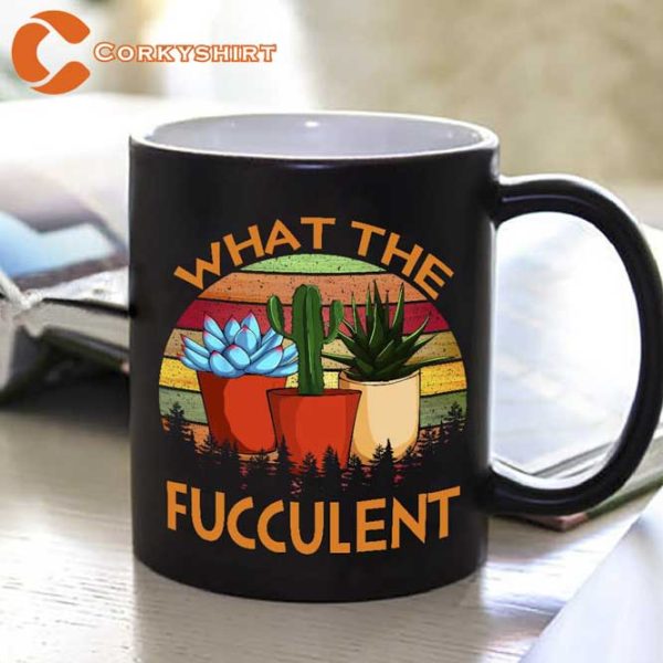 Trending What The Fucculent Mug