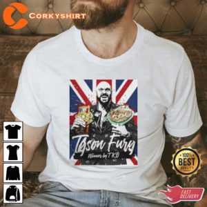 Tyson Fury Winner By TKO Shirt