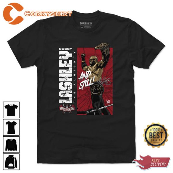 WWE Elimination Chamber 2023 Bobby Lashley And Still Shirt