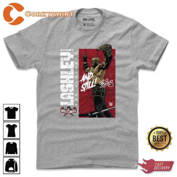 WWE Elimination Chamber 2023 Bobby Lashley And Still Shirt