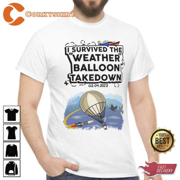 Weather Balloon Takedown Survivor Tshirt