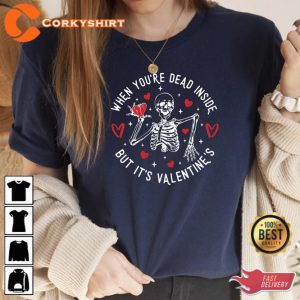 When You_re Dead Inside But It_s Valentines Tshirt Dancing Skeletons Tee 2