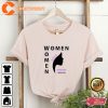 8 March World Woman Day Feminism Tee