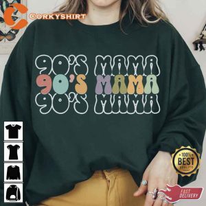 90's Mama Mothers Day Sweatshirt Design
