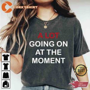 A Lot Going On at the Moment Album Shirt4