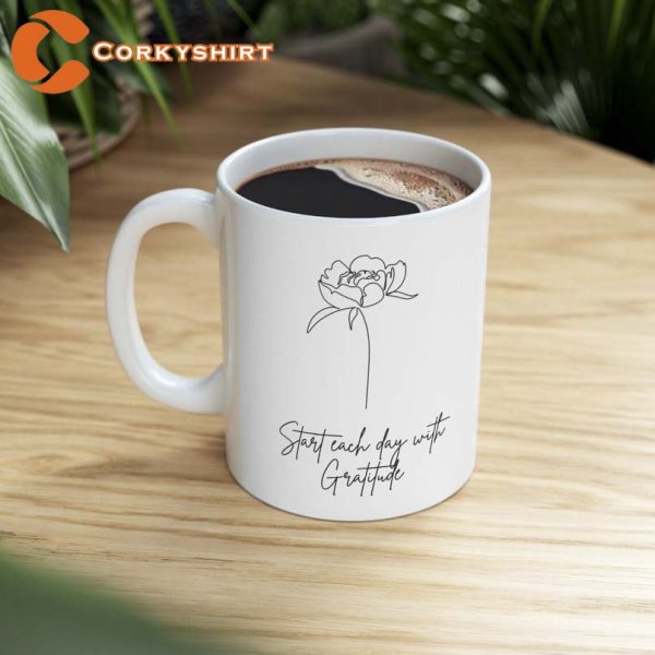 Affirmation Start Each Day With Gratitude Coffee Ceramic Mug
