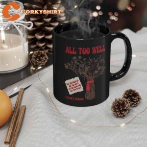 All Too Well Taylor_s Version Cute Mug1
