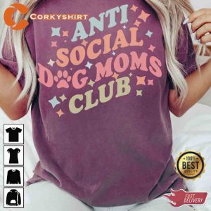 Anti Social Dog Mom Club Mother's Day T-shirt