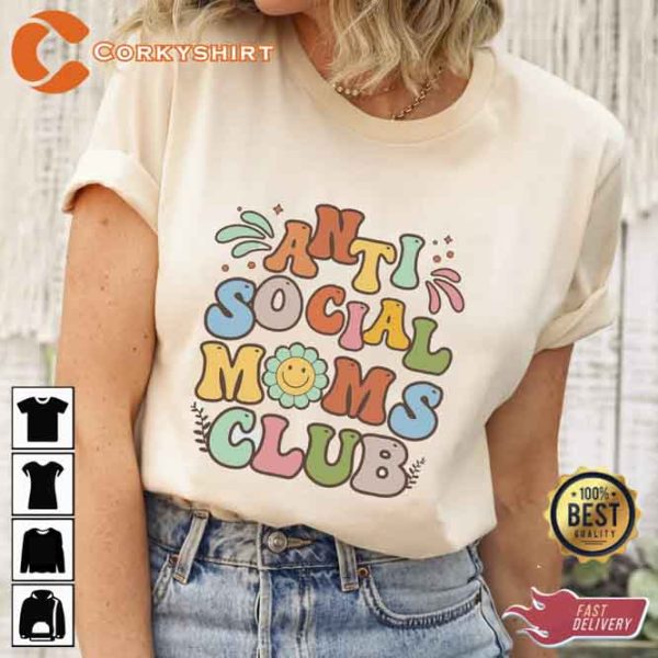 Anti Social Mom Club Mothers Day Shirt