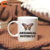 Antisocial Butterfly Coffee Ceramic Mug