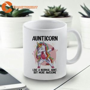 Aunticorn Like A Normal Aunt, But Some Awesome Ceramic Coffee Mug1