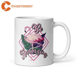 Be Flamazing Flamingo Best White Glossy Coffee Mug
