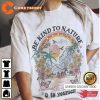Be Kind to the Planet Mother Earth T-shirt