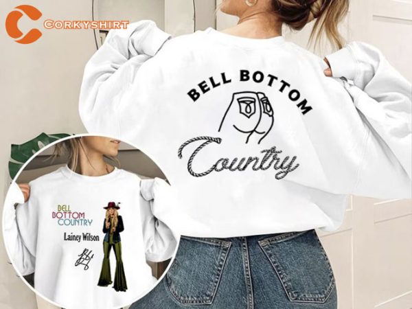 Bell Bottom Country Lainey Wilson Sign Unisex Sweathirt T-Shirt