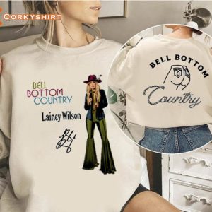 Bell Bottom Country Lainey Wilson Sign Unisex Sweathirt T-Shirt3