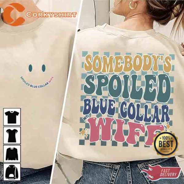 Blue Checkered Pattern Somebody’s Spoiled Blue Collar Wife Sweatshirt