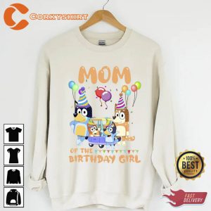 Bluey Mom of Birthday Girl Sweatshirt