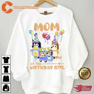 Bluey Mom of Birthday Girl Sweatshirt