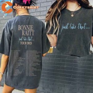 Bonie Raitt Just like That 2023 Tour Concert Unisex T-Shirt
