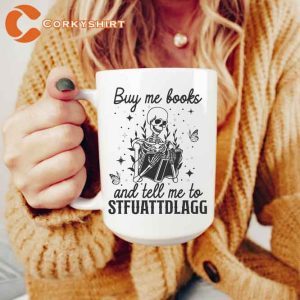 Buy Me Books And Tell Me To Stfuattdlagg Coffee Ceramic Mug