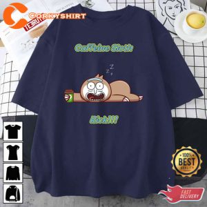 Caffeine Sloth Rick Funny Cartoon Memes Adult Swim Rick And Morty Sweatshirt