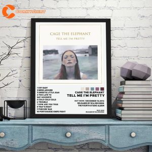 Cage The Elephant - Tell Me Im Pretty Album Tracklist Poster